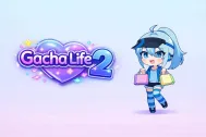 Gacha Life 2
